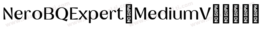 NeroBQExpert MediumV字体转换